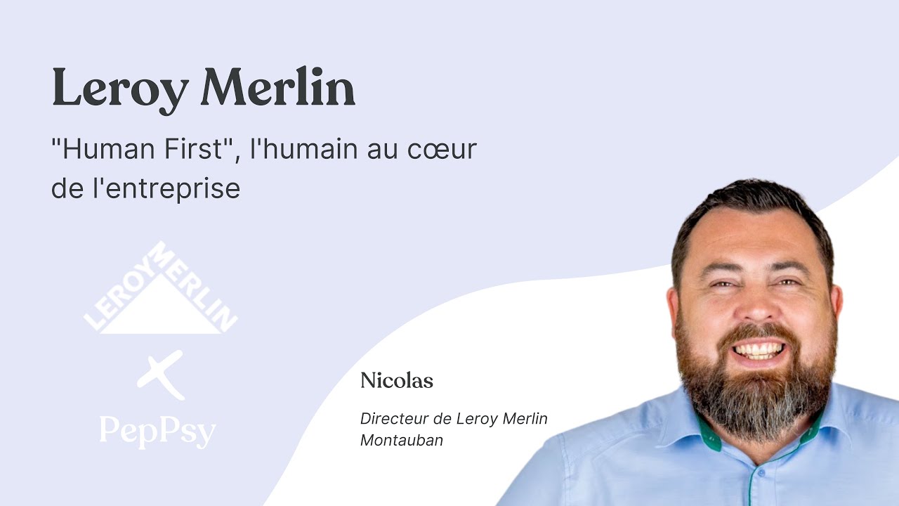 Leroy Merlin investit dans la QVT de ses collaborateurs